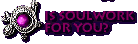 Is SoulWork For You?